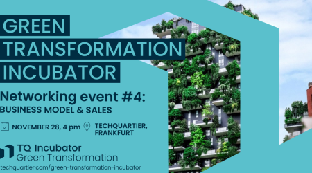 Green Transformation Incubator: Networking Event No. 4 - Business Model & Sales